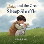 John and the Great Sheep Shuffle (eBook, ePUB)
