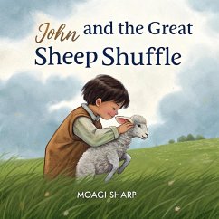 John and the Great Sheep Shuffle (eBook, ePUB) - Sharp, Moagi