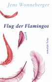 Flug der Flamingos (eBook, ePUB)