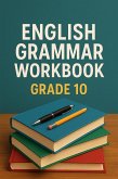 English Grammar Workbook Grade 10 (eBook, ePUB)