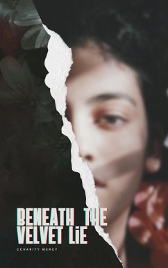 Cover Beneath The Velvet Lie (eBook, ePUB)