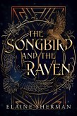 The Songbird and the Raven (eBook, ePUB)