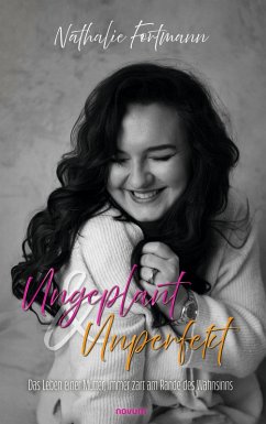Ungeplant & Unperfekt (eBook, ePUB)