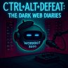Ctrl+Alt+Defeat: The Dark Web Diaries... - Bild 1