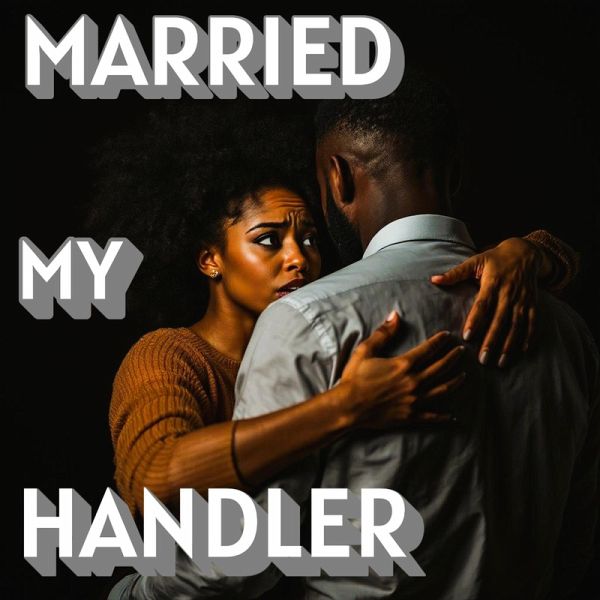 Married My Handler (eBook, ePUB) Married My Handler (eBook, ePUB)