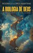 A Biologia de Deus (eBook, ePUB) - Bild 1