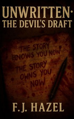 Unwritten: The Devil's Draft (eBook, ePUB) - Hazel, F. J