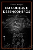 Em contos e desencontros (eBook, ePUB) Em contos e desencontros (eBook, ePUB)