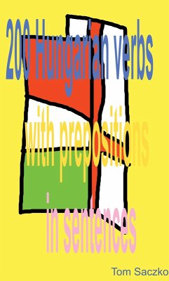 Cover 200 Hungarian Verbs With Prepositions In Sentences (eBook, ePUB)
