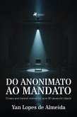 Do anonimato ao mandato (eBook, ePUB)