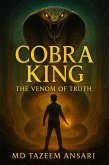 Cobra King: The Venom of Truth (eBook, ePUB)