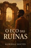 O Eco das Ruínas (eBook, ePUB)