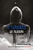 O Tubarão da Berrini (eBook, ePUB)