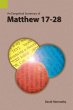 An Exegetical Summary of Matthew 17-28... - Bild 1
