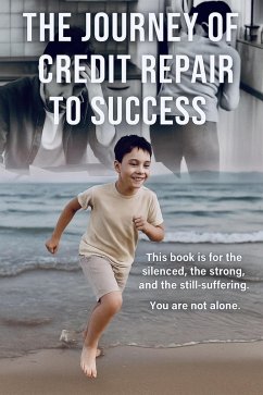 Cover The Journey of Credit Repair to Success (eBook, ePUB)