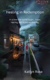 Healing in Redemption #2 (eBook, ePUB)