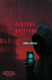 Digital Drifters (Dystopian LA Trilogy, #3) (eBook, ePUB)