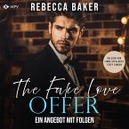 The Fake Love Offer: Ein Angebot mit Folgen (MP3-Download)