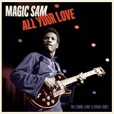 All Your Love - The Cobra,Chief & Crash Sides (Lt All Your Love - The Cobra,Chief & Crash Sides (Lt