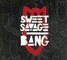 Sweet Savage - Bang (Cd) - Bild 1