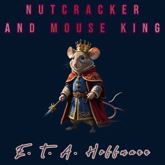 Nutcracker and Mouse King (MP3-Download) - Hoffmann, E. T. A.