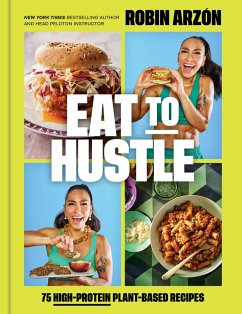 Eat to Hustle (eBook, ePUB) - Arzón, Robin