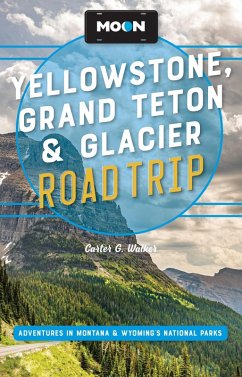 Cover Moon Yellowstone, Grand Teton & Glacier Road Trip (eBook, ePUB)