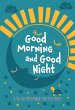 Good Morning and Good Night (eBook,... - Bild 1