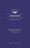 Pathway to Freedom (Trimester Five) (eBook, ePUB) Pathway to Freedom (Trimester Five) (eBook, ePUB)