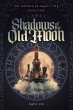 Shadows of the Old Moon (The Witches of... - Bild 1