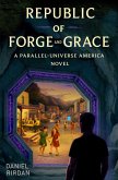Republic of Forge and Grace (eBook, ePUB)