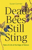 Dead Bees Still Sting (eBook, ePUB)