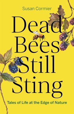 Cover Dead Bees Still Sting (eBook, ePUB)