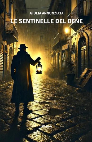 Le sentinelle del bene (eBook, ePUB) Le sentinelle del bene (eBook, ePUB)