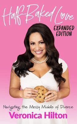 Half-Baked Love (Expanded Edition) (eBook, ePUB)