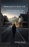 Redemption's Quiet Call (eBook, ePUB)