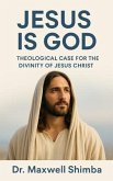 Jesus is God (eBook, ePUB)