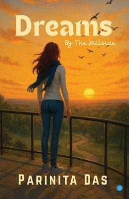 Dreams; By The Hillside (eBook, ePUB) Dreams; By The Hillside (eBook, ePUB)