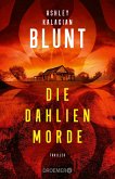 Die Dahlien-Morde (Mängelexemplar) Die Dahlien-Morde (Mängelexemplar)