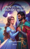 Princess Helena and Purple Dragon (eBook, ePUB)