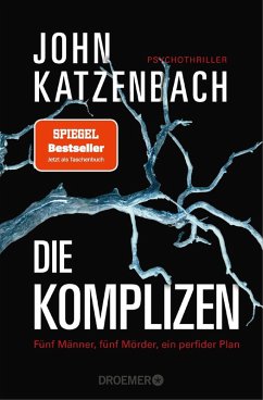 Cover Die Komplizen. Fünf Männer, fünf Mörder, ein perfider Plan 