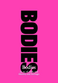 Bodies in, as, of, with, and 'Identity and Heritage' Bodies in, as, of, with, and 'Identity and Heritage'
