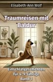 Traumreisen mit Baldur Traumreisen mit Baldur