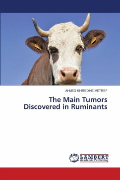 The Main Tumors Discovered in Ruminants The Main Tumors Discovered in Ruminants