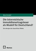 Die österreichische Immobilienertragsteuer als Modell für Deutschland? Die österreichische Immobilienertragsteuer als Modell für Deutschland?