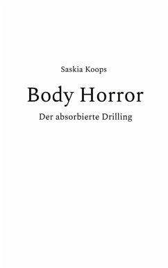 Body Horror (eBook, ePUB) - Koops, Saskia