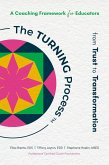 The TURNING Process?: From Trust to Transformation (eBook, ePUB)