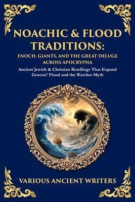 Noachic & Flood Traditions (eBook, ePUB) Noachic & Flood Traditions (eBook, ePUB)