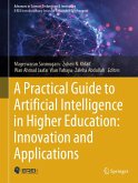 A Practical Guide to Artificial Intelligence in Higher Education: Innovation and Applications (eBook, PDF)