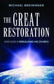 The Great Restoration (eBook, ePUB)